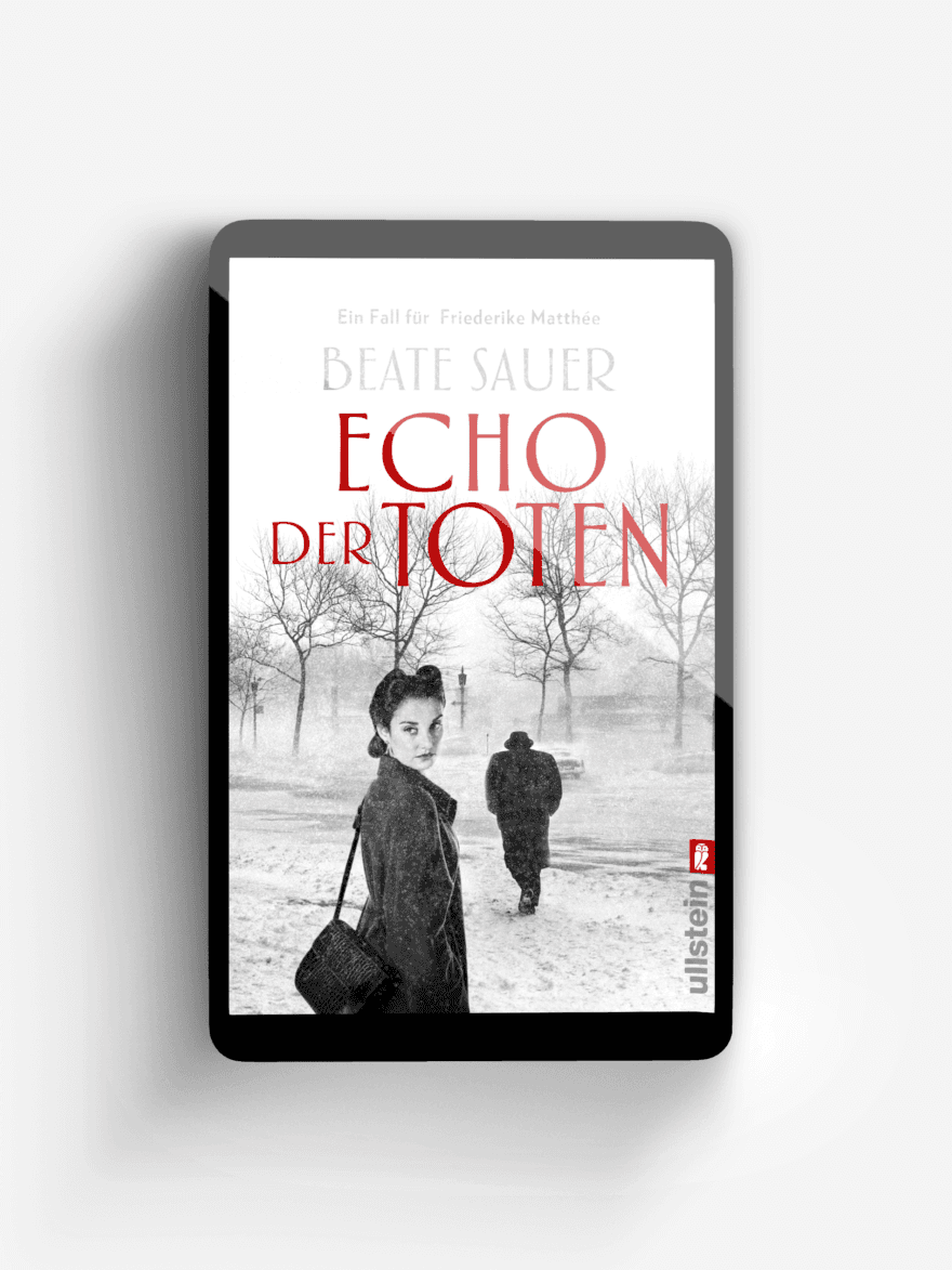 Echo der Toten. (Friederike Matthée ermittelt 1)