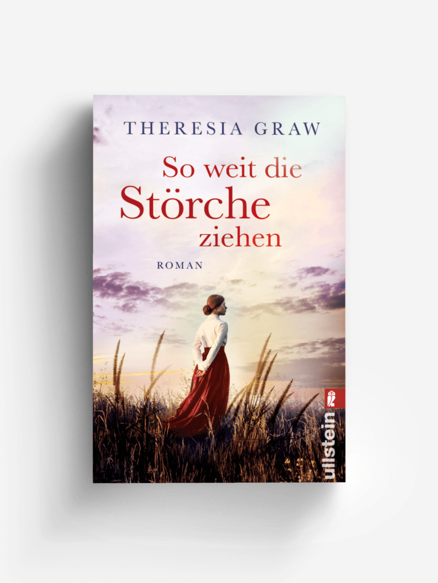 So weit die Störche ziehen (Die Gutsherrin-Saga 1)