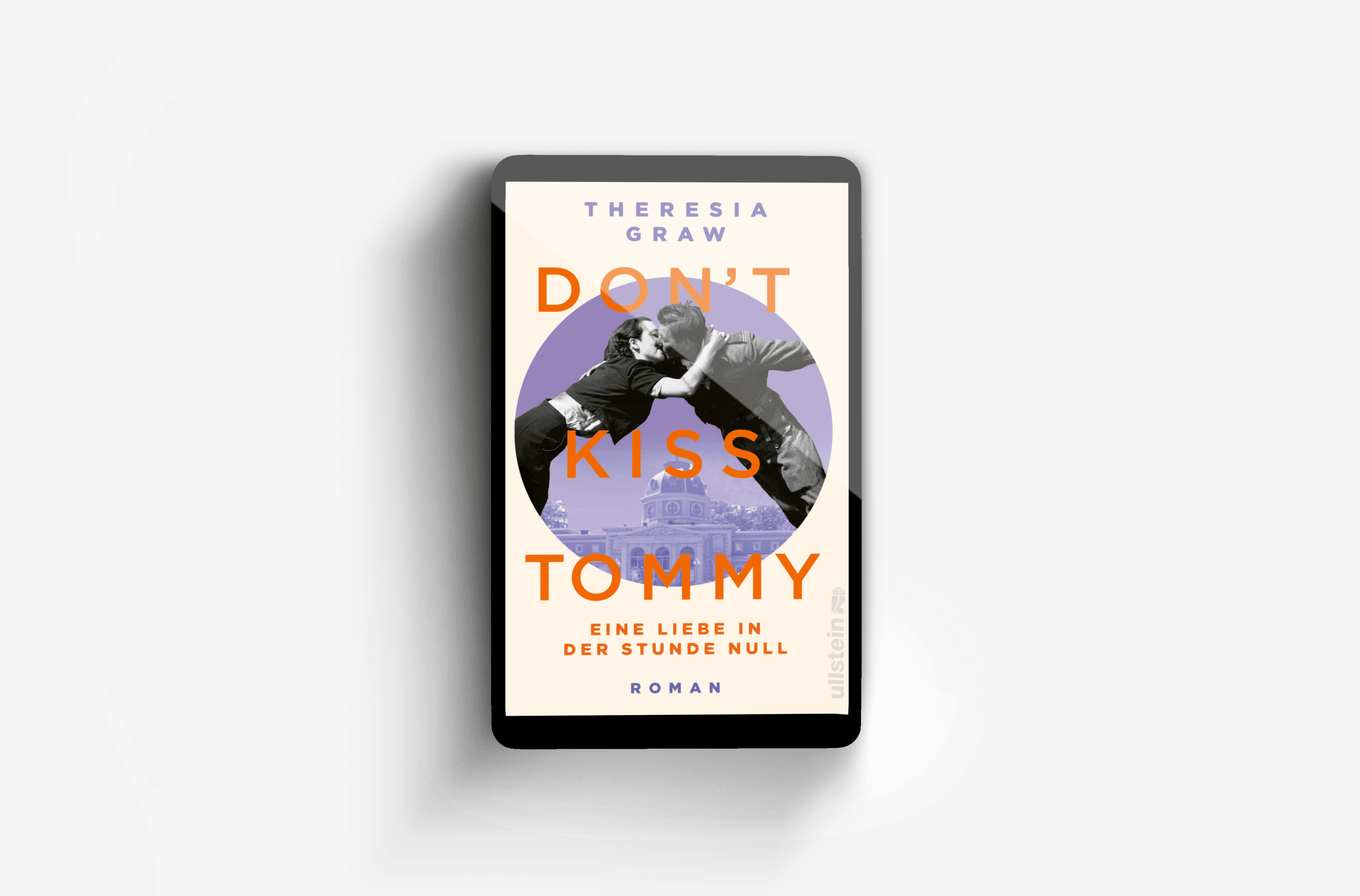 Buchcover von Don't kiss Tommy. Eine Liebe in der Stunde Null