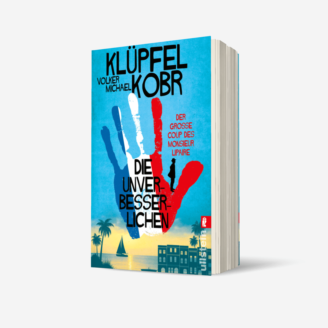 Buchcover von Die Unverbesserlichen – Der große Coup des Monsieur Lipaire (Die Unverbesserlichen 1)