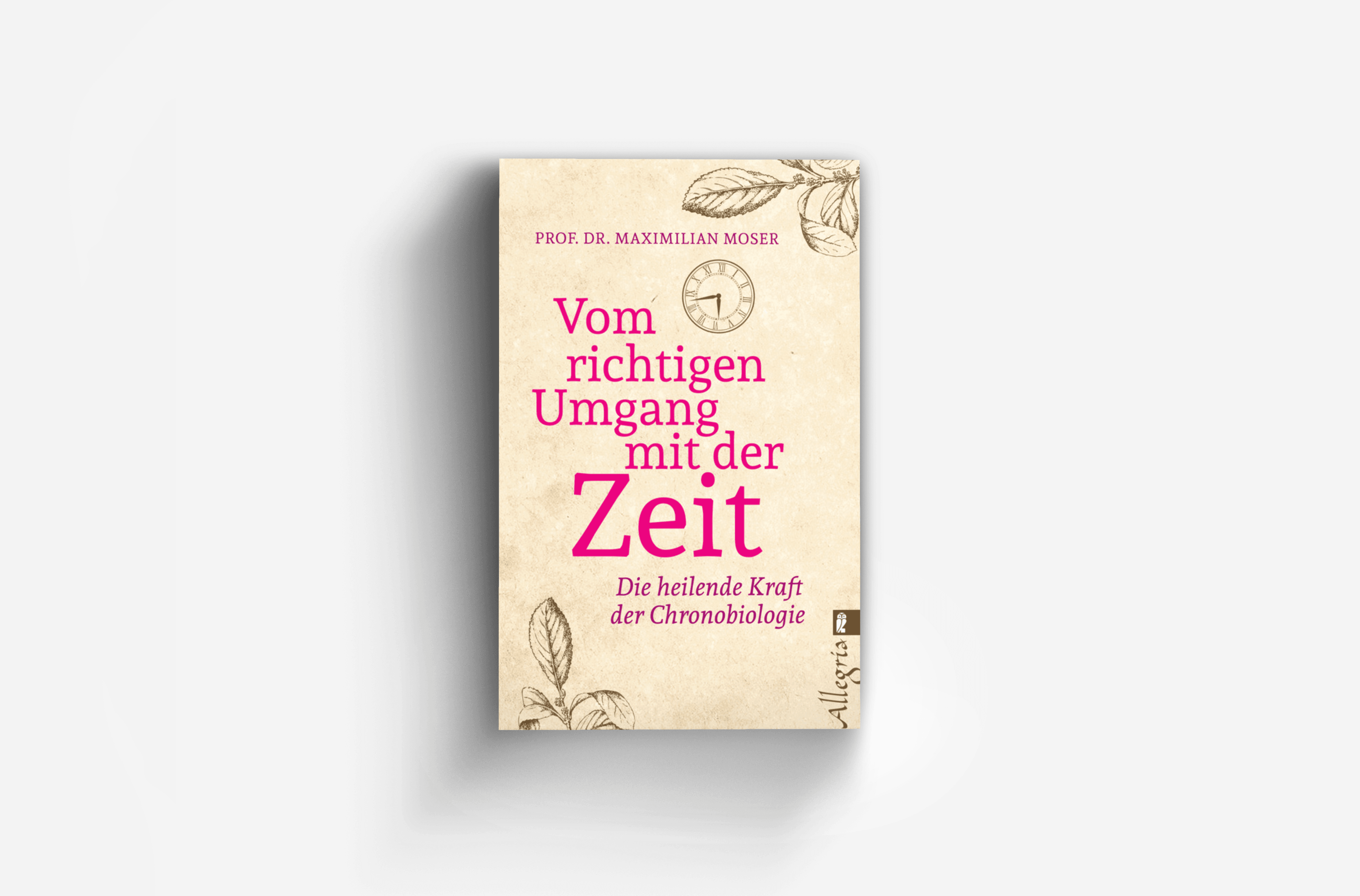 Buchcover von Vom richtigen Umgang mit der Zeit