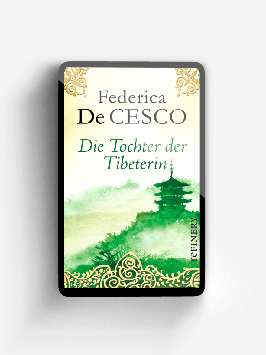 Die Tochter der Tibeterin (Die Tibet-Romane 2)