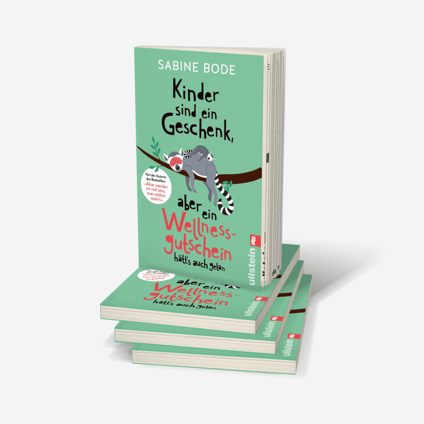 Buchcover von Kinder sind ein Geschenk, aber ein Wellness-Gutschein hätt's auch getan