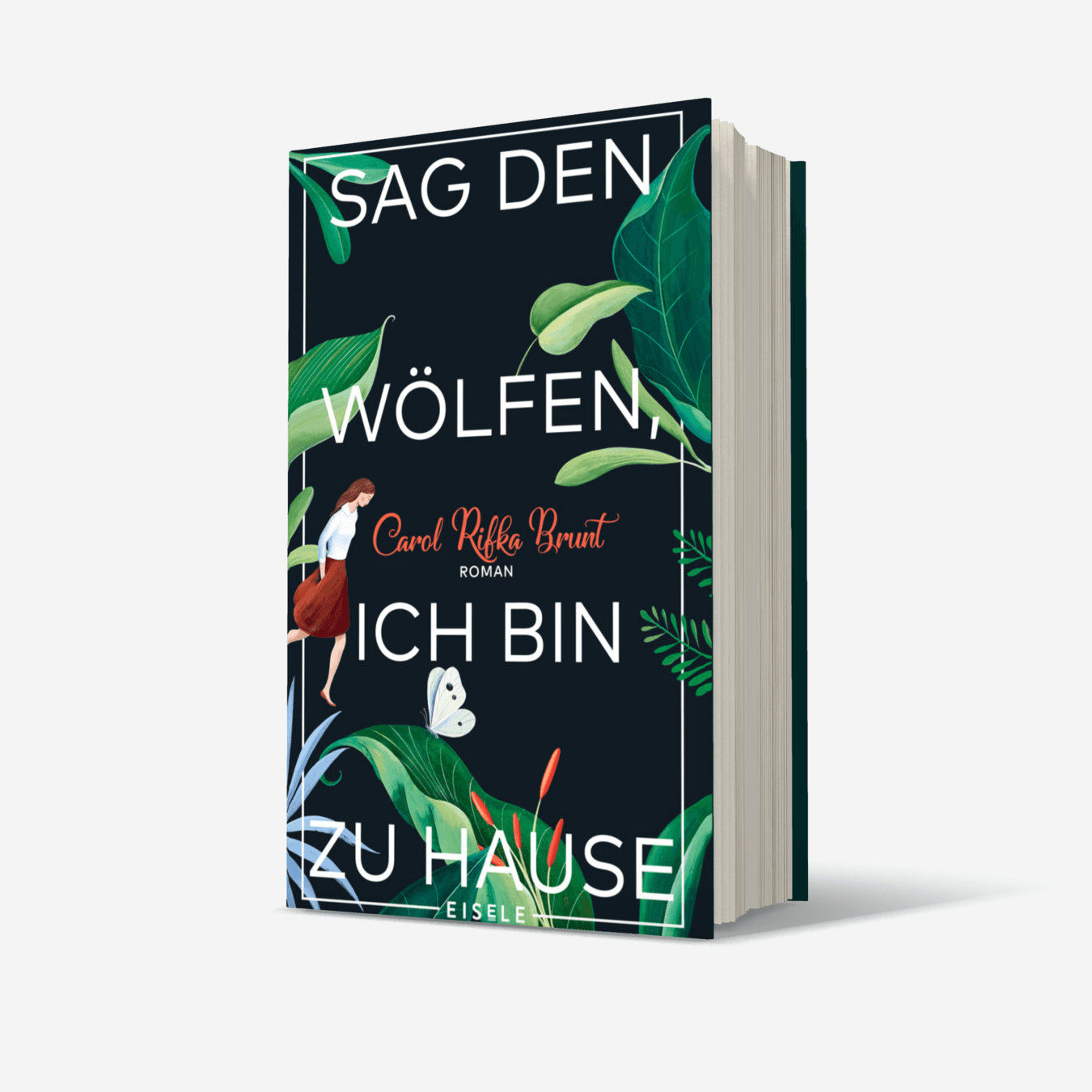 Buchcover von Sag den Wölfen, ich bin zu Hause