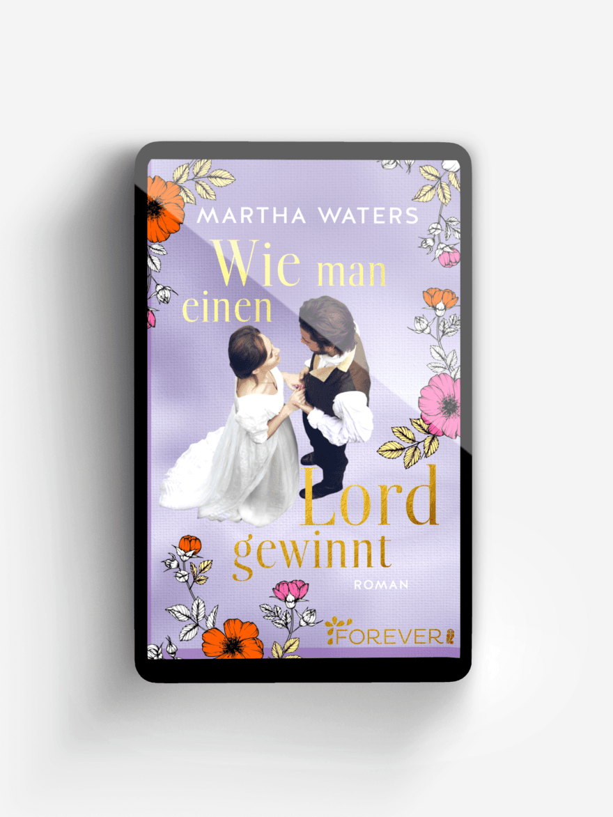 Wie man einen Lord gewinnt (Regency Romantics 1)