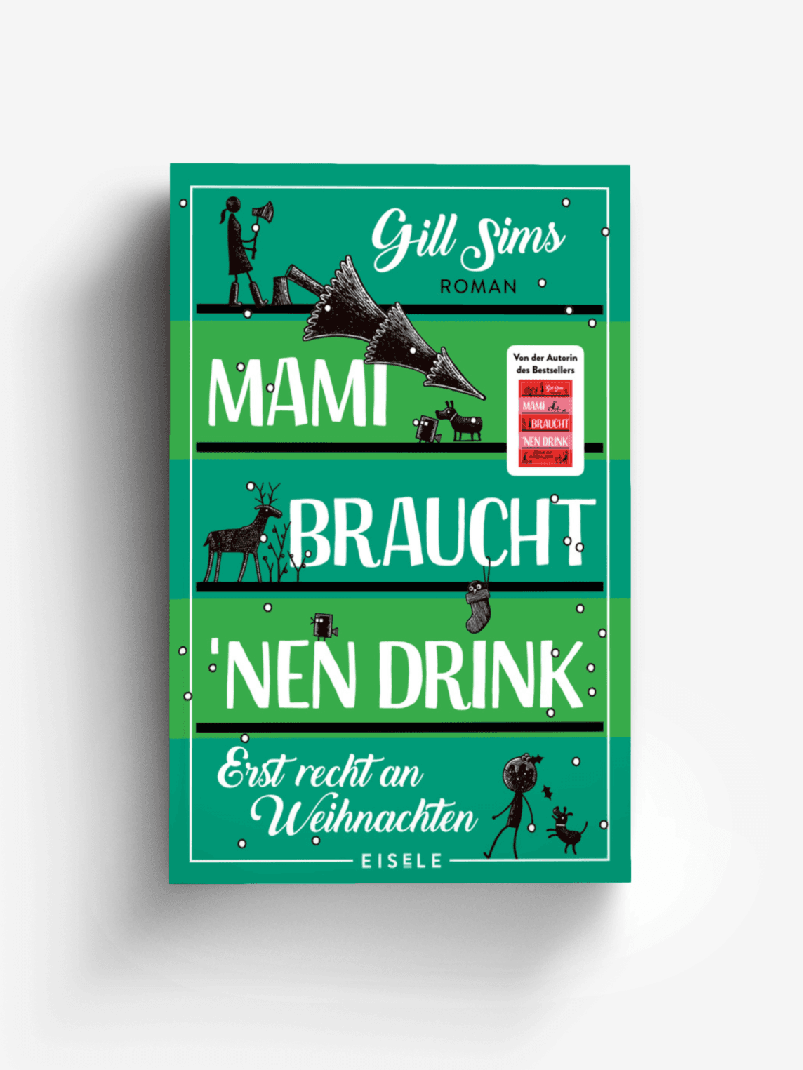 Mami braucht 'nen Drink – erst recht an Weihnachten (Die Mami-Reihe 5)