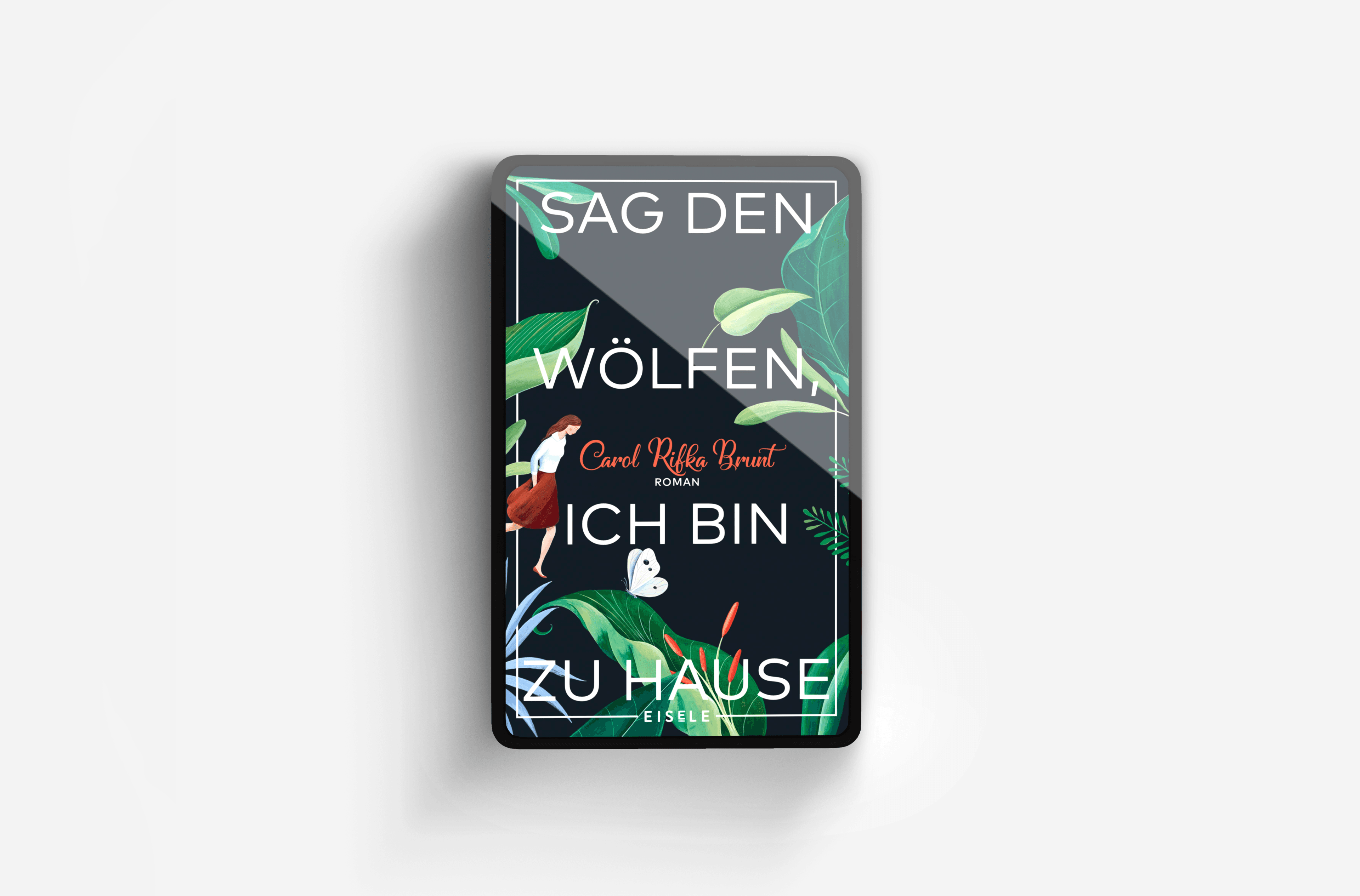 Buchcover von Sag den Wölfen, ich bin zu Hause