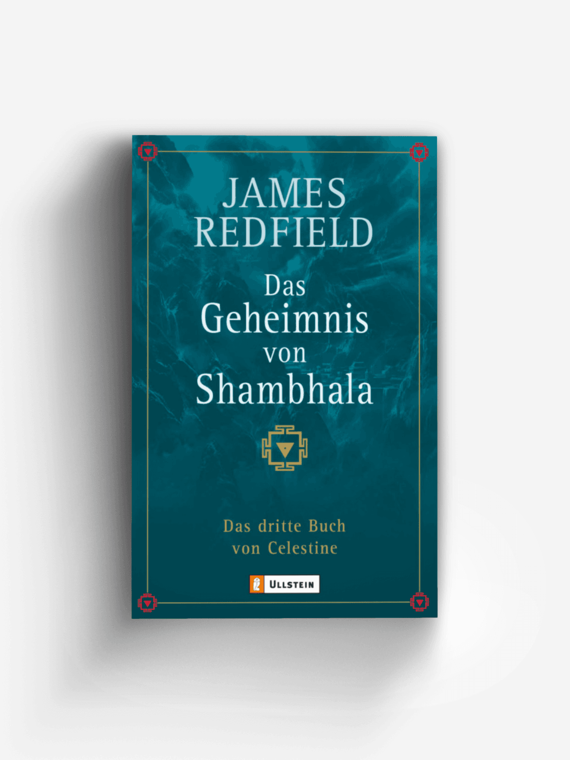 Das Geheimnis von Shambhala (Die Prophezeiungen von Celestine 3)