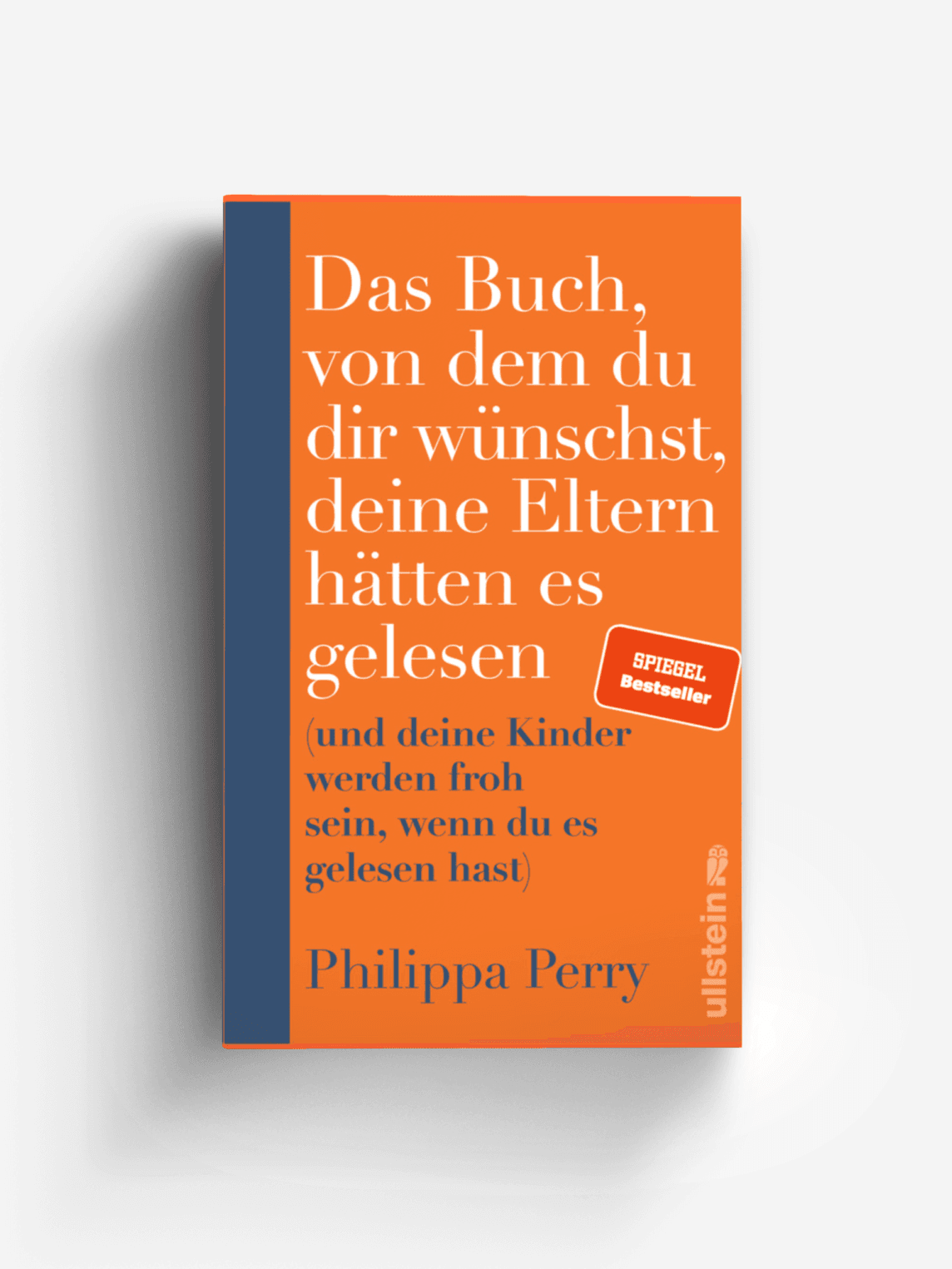 Das Buch, von dem du dir wünschst, deine Eltern hätten es gelesen