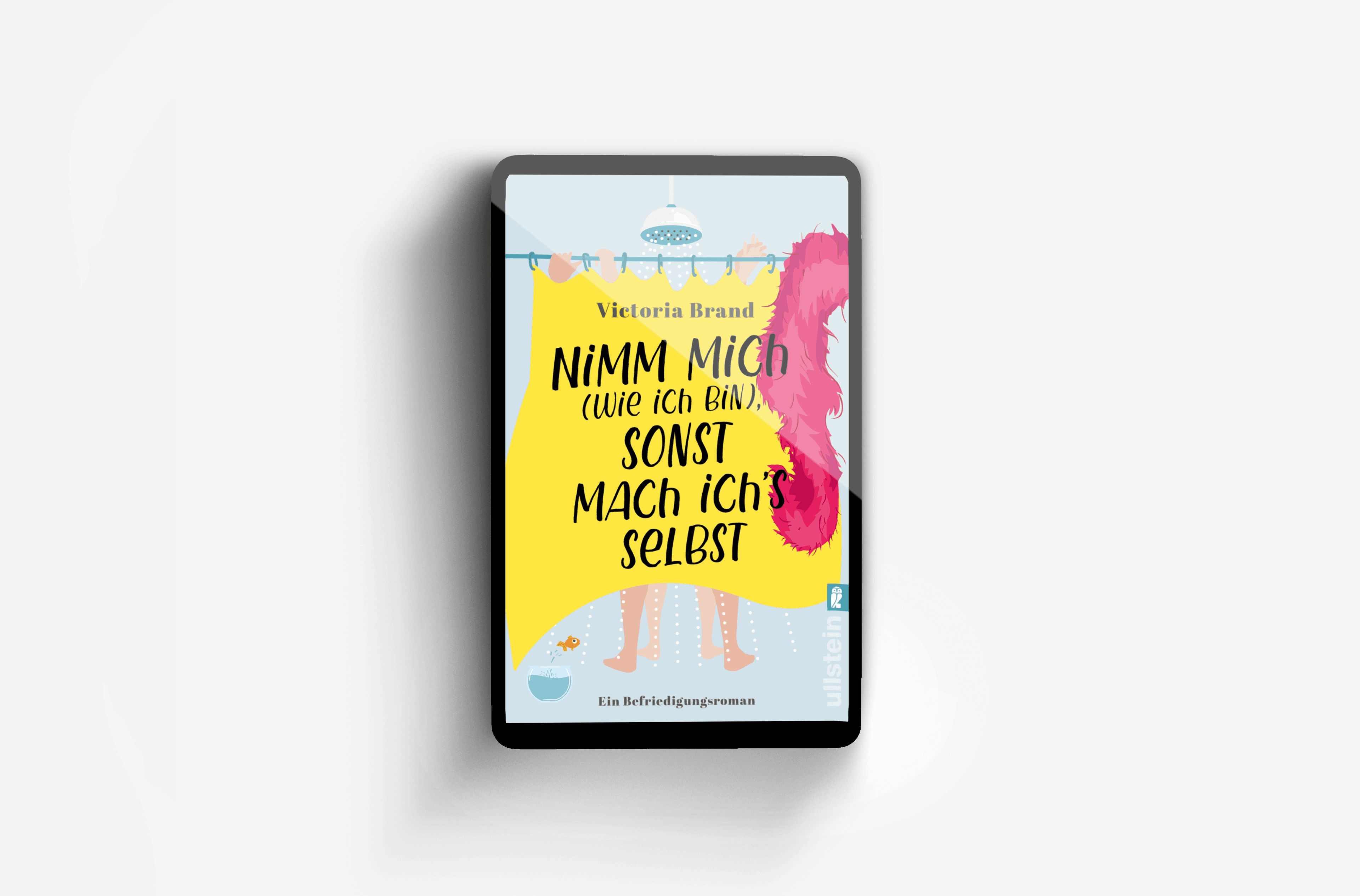 Buchcover von Nimm mich (wie ich bin), sonst mach ich’s selbst