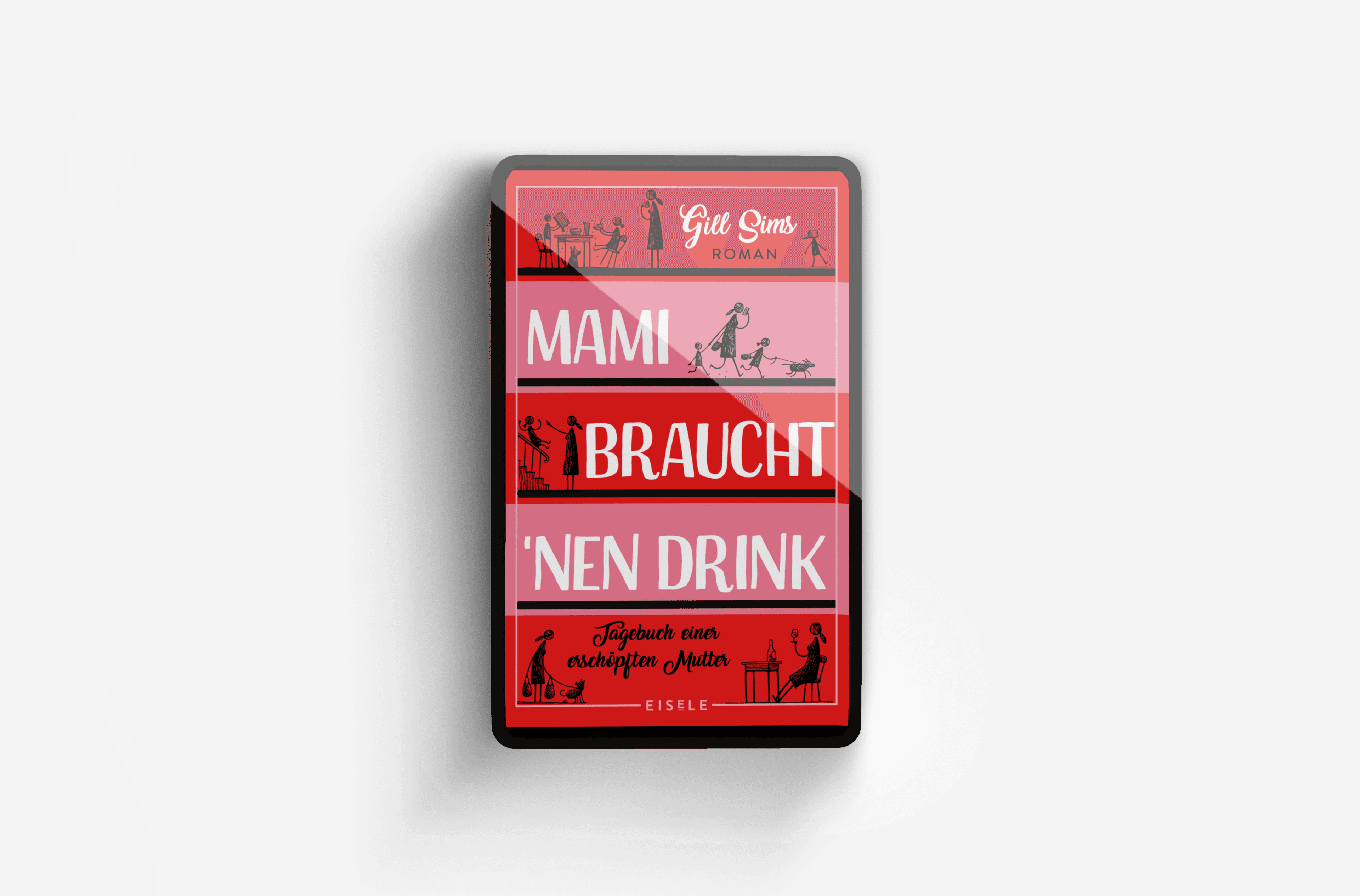 Buchcover von Mami braucht 'nen Drink (Die Mami-Reihe 1)