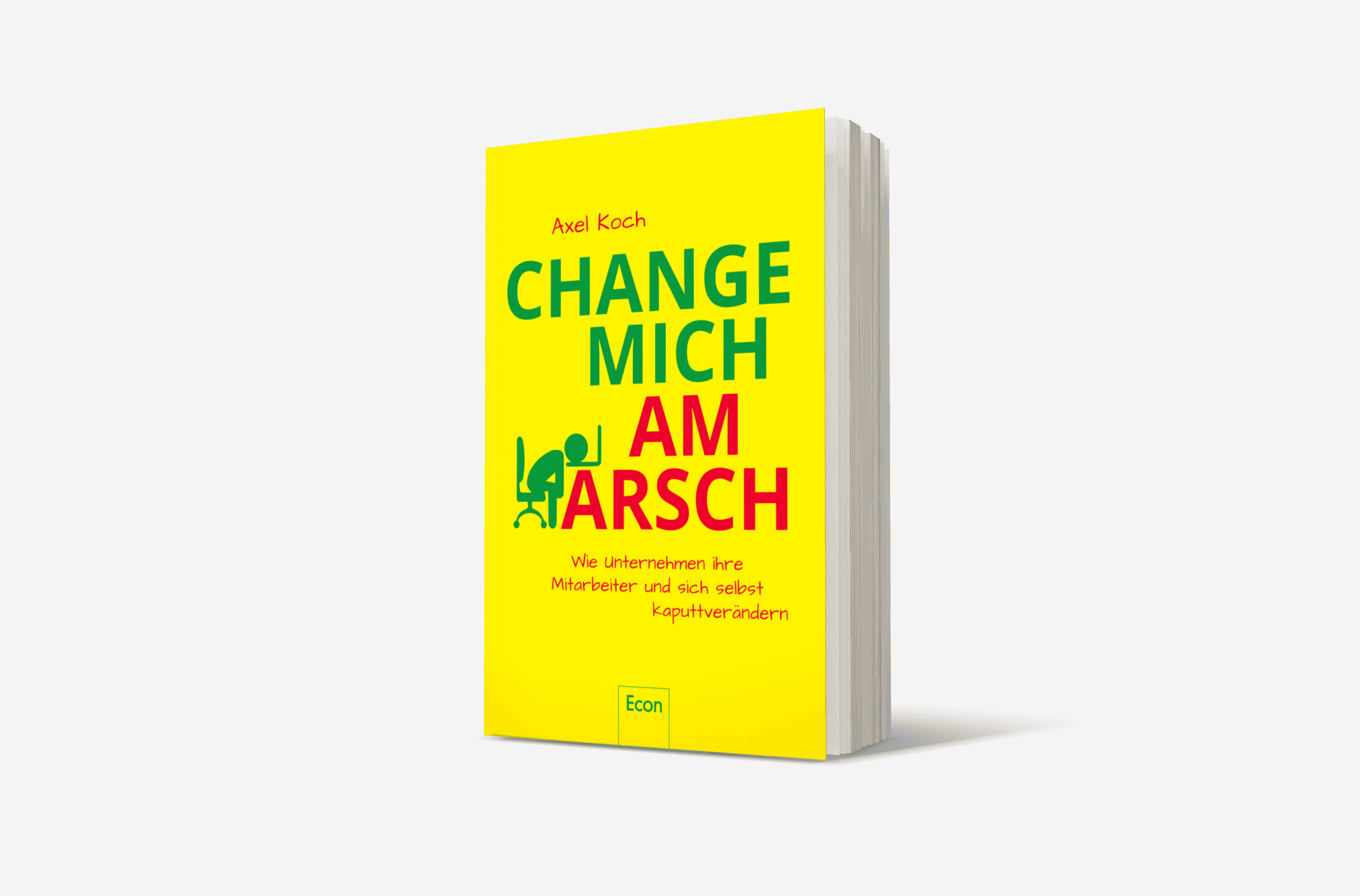 Buchcover von Change mich am Arsch