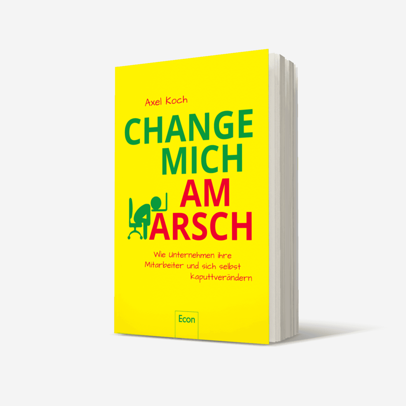 Buchcover von Change mich am Arsch