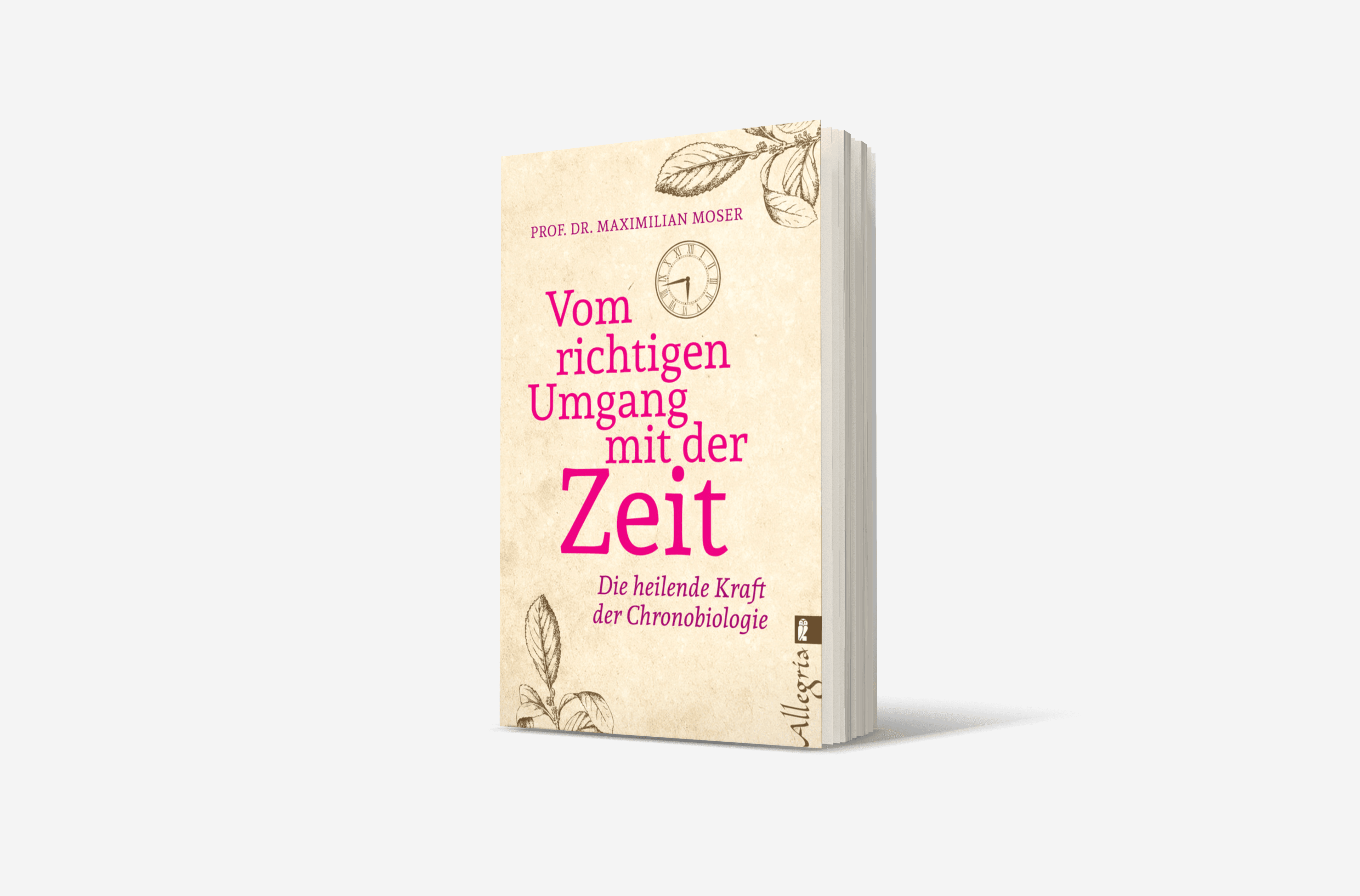 Buchcover von Vom richtigen Umgang mit der Zeit