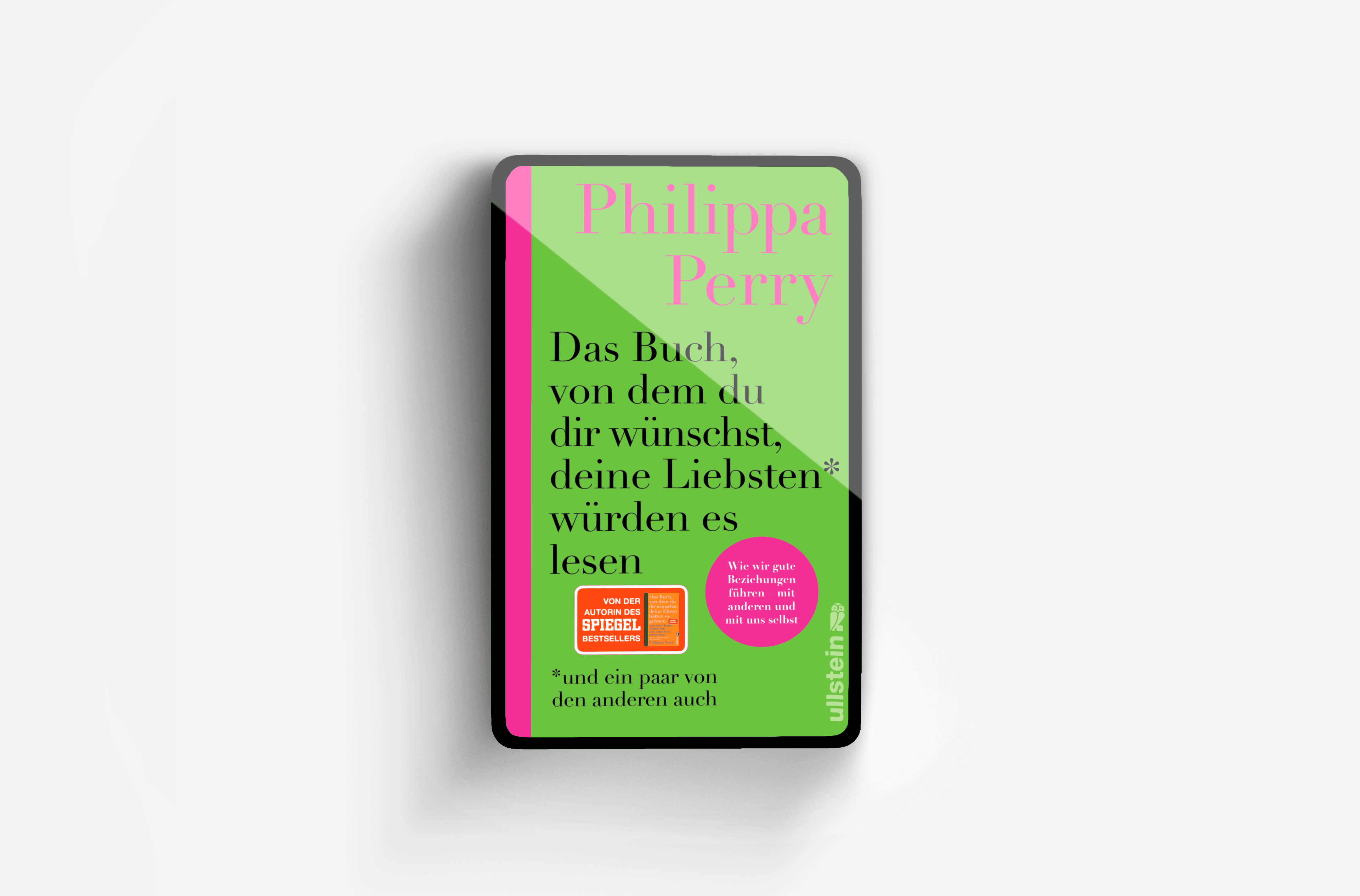 Buchcover von Das Buch, von dem du dir wünschst, deine Liebsten würden es lesen (und ein paar von den anderen auch)