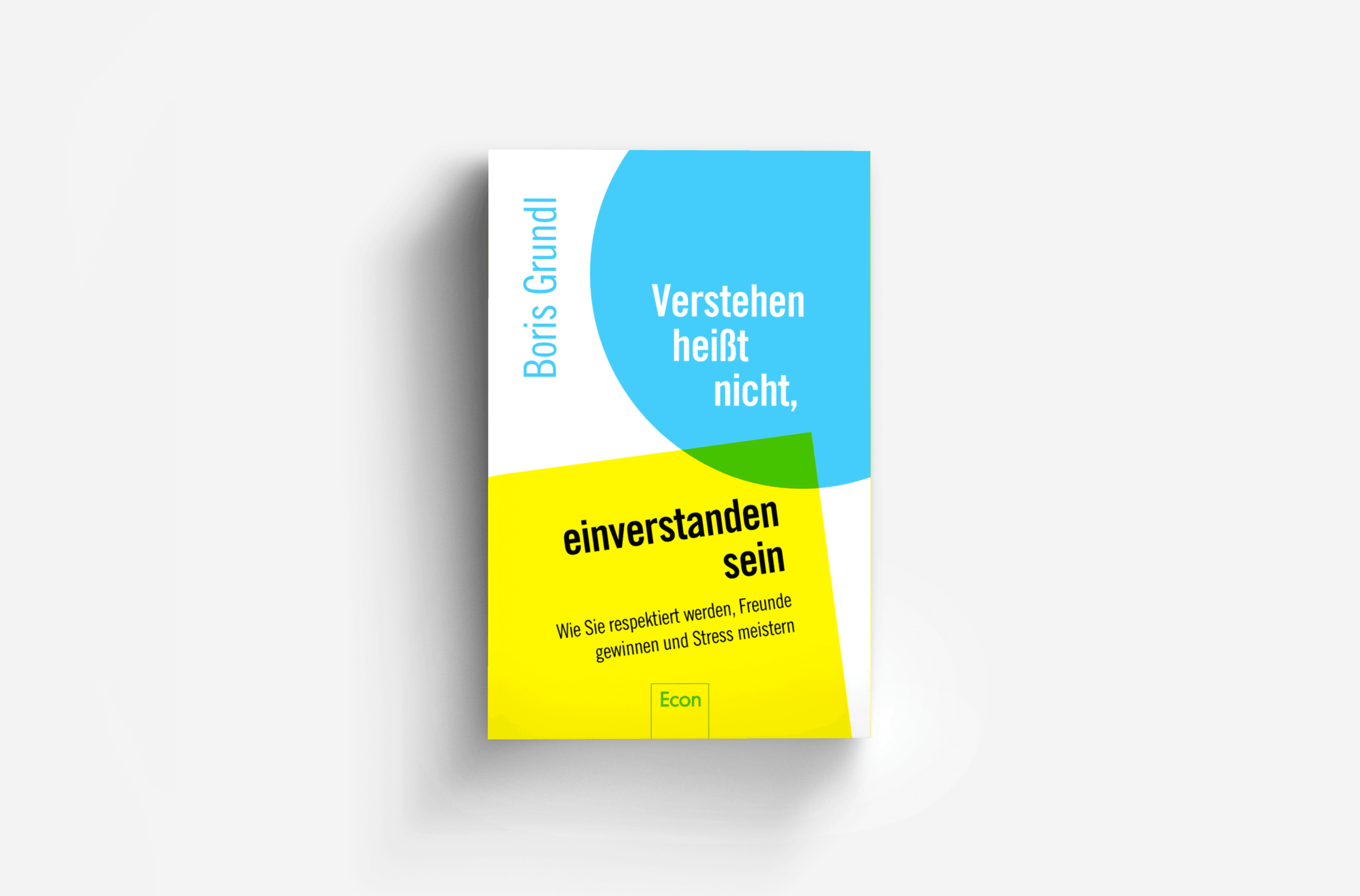 Buchcover von Verstehen heißt nicht, einverstanden sein