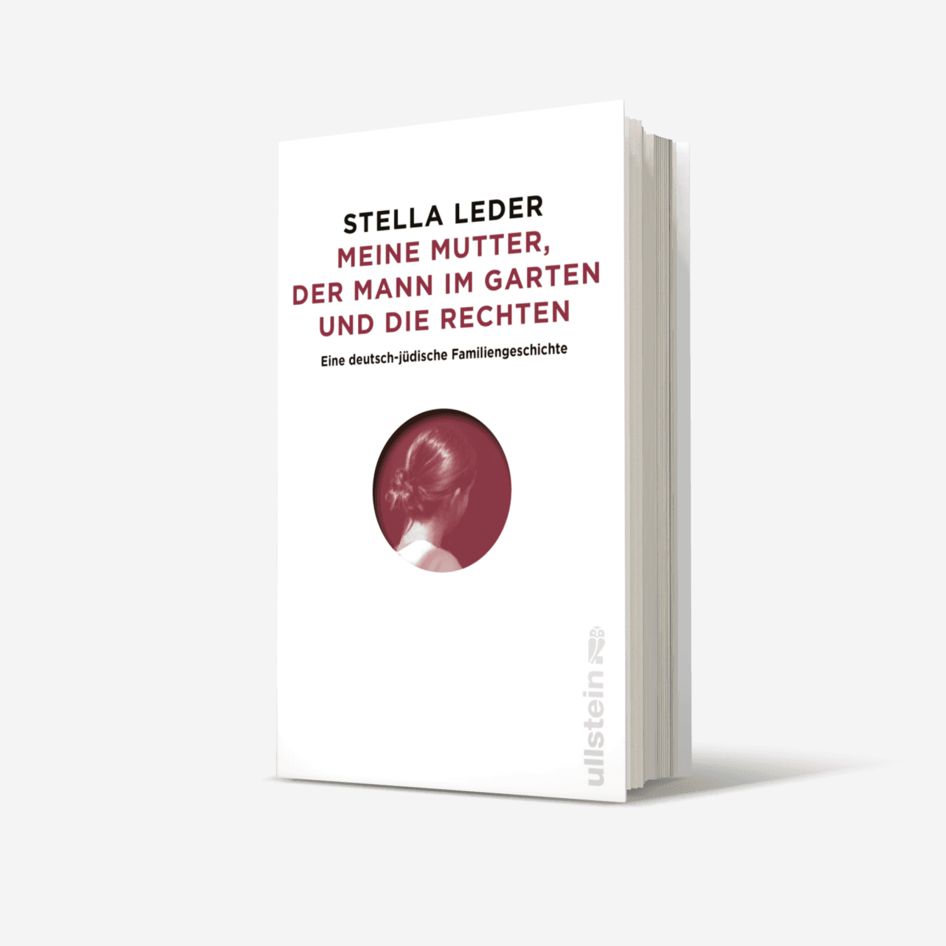 Buchcover von Meine Mutter, der Mann im Garten und die Rechten