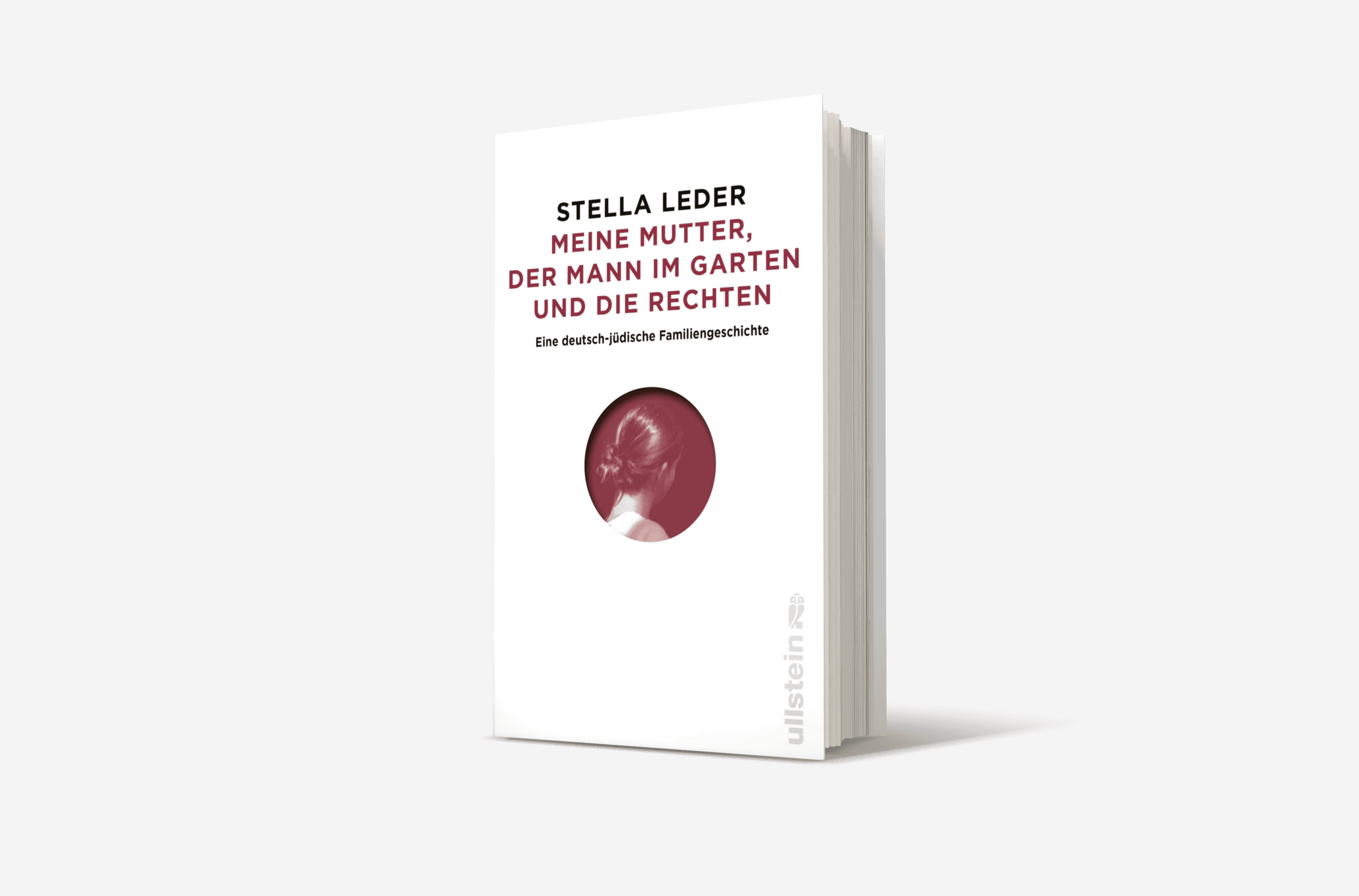 Buchcover von Meine Mutter, der Mann im Garten und die Rechten