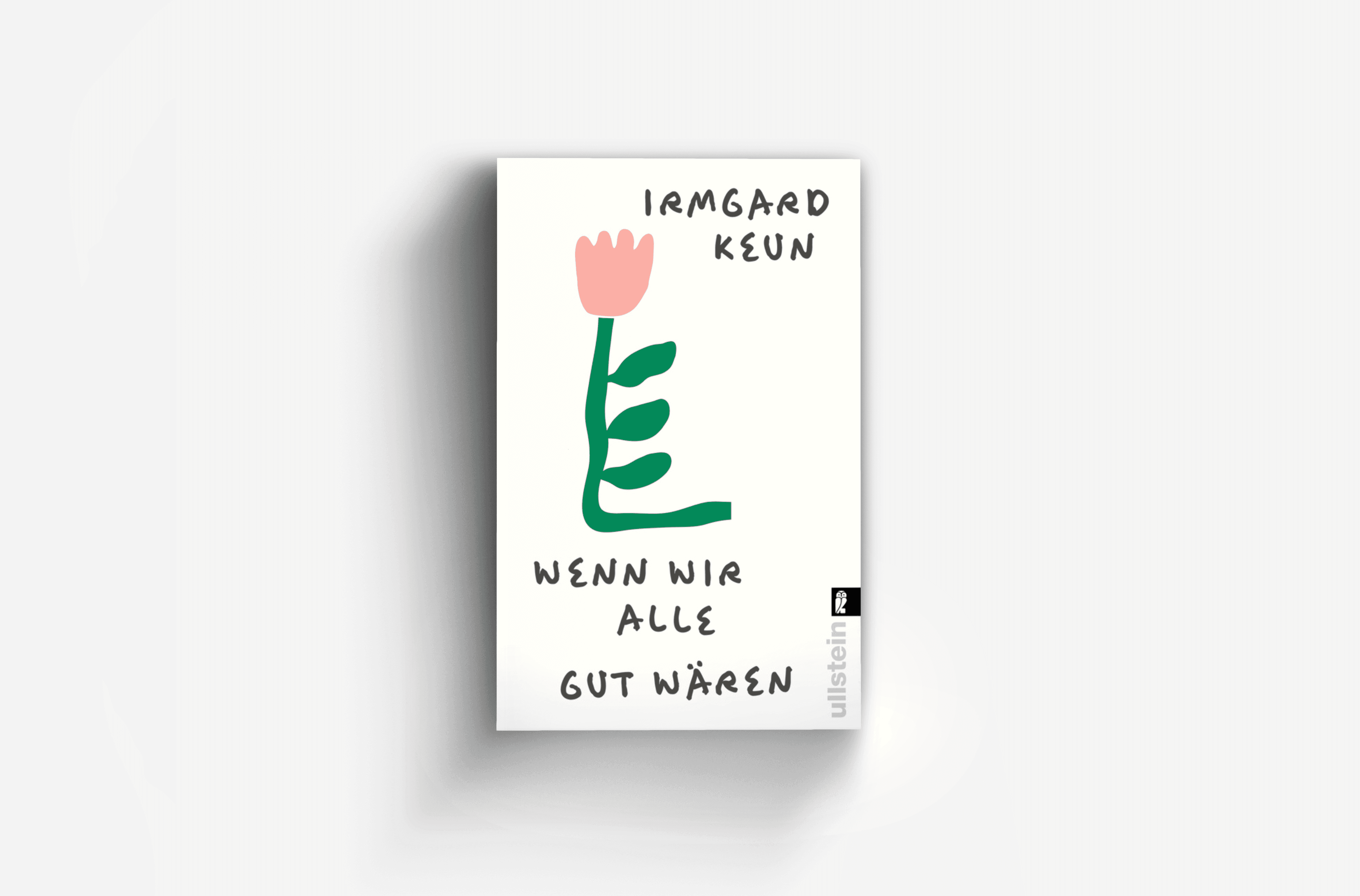 Buchcover von Wenn wir alle gut wären