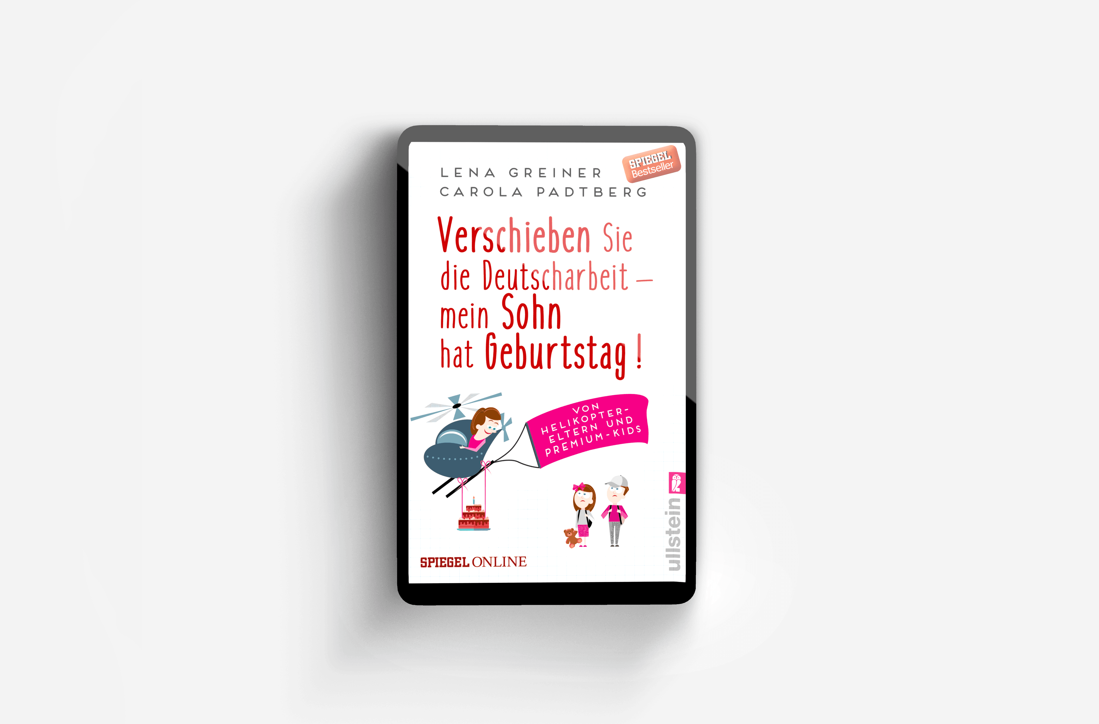 Buchcover von Verschieben Sie die Deutscharbeit - mein Sohn hat Geburtstag!