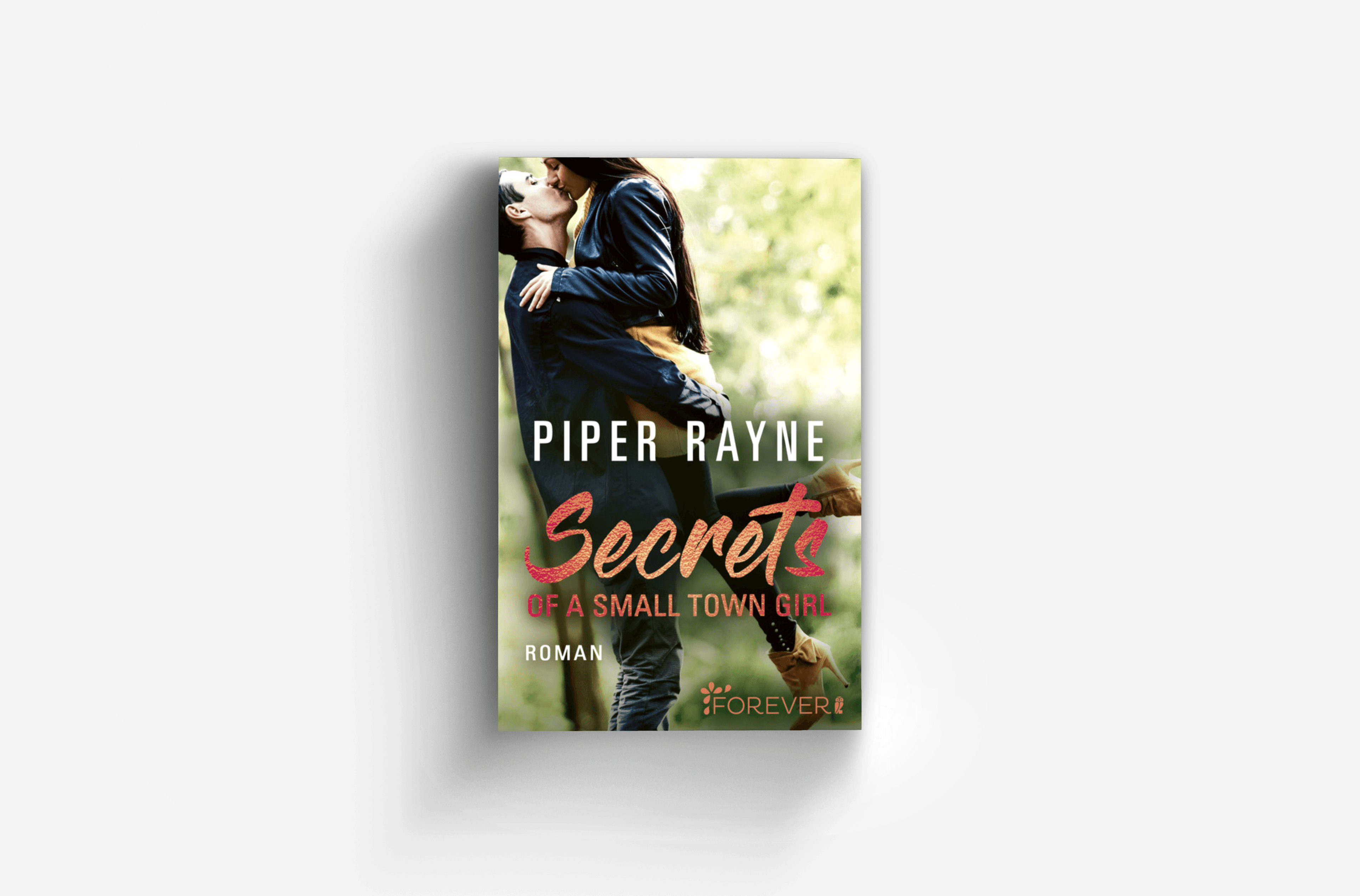 Buchcover von Secrets of a Small Town Girl (Baileys-Serie 7)