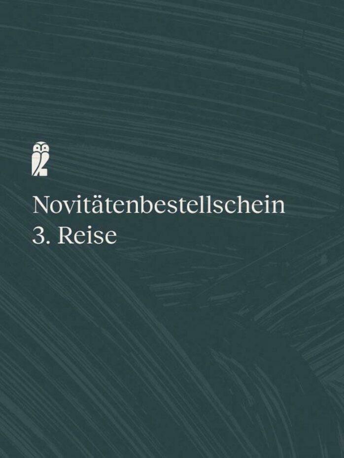 Novitätenbestellschein 3. Reise